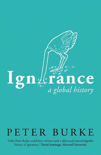 Паперова книга «Ignorance: A Global History», автор Пітер Берк - фото №1