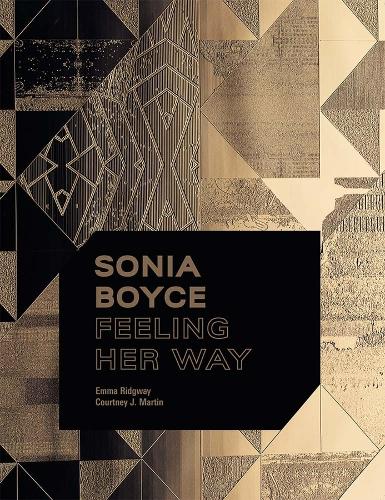 Бумажная книга «Sonia Boyce: Feeling Her Way», авторов Кортни Дж. Мартин, Эмма Риджуэй - фото №1