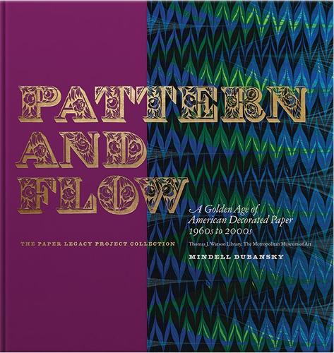 Бумажная книга «Pattern and Flow: A Golden Age of American Decorated Paper, 1960s to 2000s», автор Минделл Дубански - фото №1