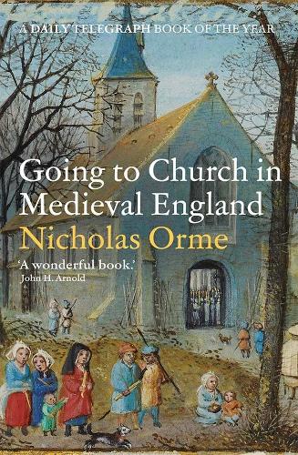 Паперова книга «Going to Church in Medieval England», автор Ніколас Орме - фото №1