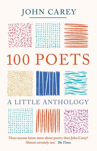 Бумажная книга «100 Poets: A Little Anthology», автор Джон Кери - фото №1
