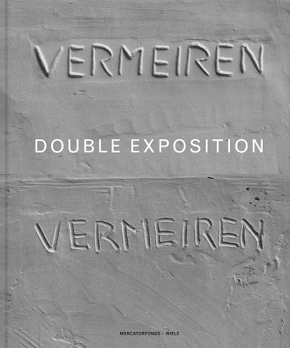 Бумажная книга «Didier Vermeiren: Double Exposition», авторов Мишель Готье, Сюзана Гальего Куэста - фото №1