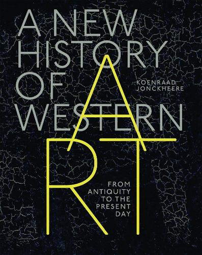 Бумажная книга «A New History of Western Art: From Antiquity to the Present Day», автор Конраад Йонкхир - фото №1