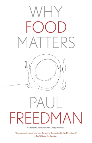 Бумажная книга «Why Food Matters», автор Пол Фридман - фото №1