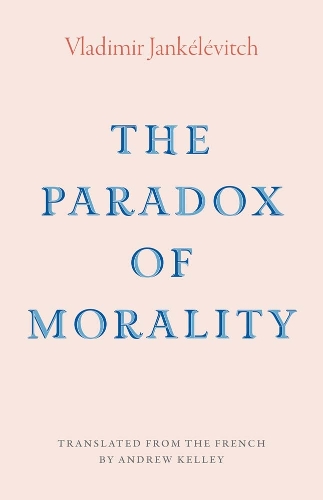 [object Object] «The Paradox of Morality», автор Владимир Янкелевич - фото №1