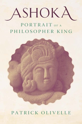Бумажная книга «Ashoka: Portrait of a Philosopher King», автор Патрик Оливелл - фото №1