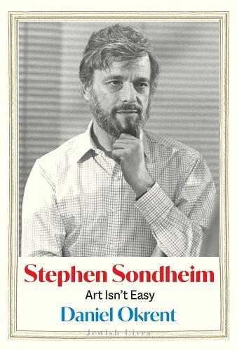 Бумажная книга «Stephen Sondheim: Art Isn’t Easy», автор Дэниэл Окрент - фото №1
