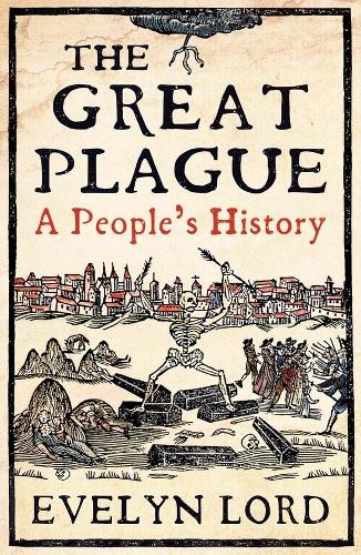 Бумажная книга «The Great Plague: When Death Came to Cambridge in 1665», автор Эвелин Лорд - фото №1