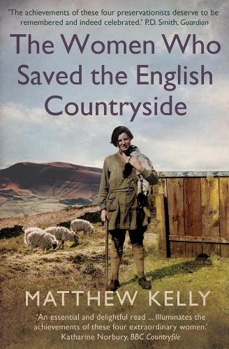 Бумажная книга «The Women Who Saved the English Countryside», автор Мэтью Келли - фото №1