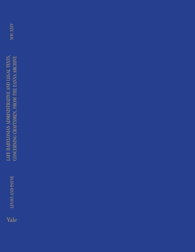 Бумажная книга «Late Babylonian Administrative and Legal Texts, Concerning Craftsmen, from the Eanna Archive», авторов Элизабет Е. Пейн, Юваль Левави - фото №1