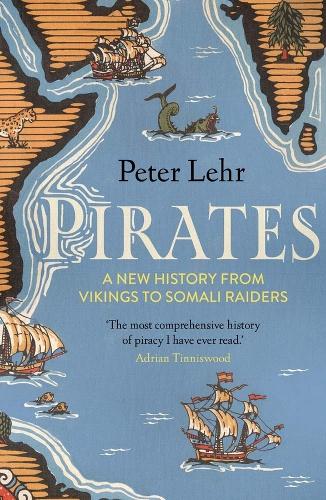 Бумажная книга «Pirates: A New History, from Vikings to Somali Raiders», автор Питер Лер - фото №1
