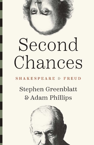 Бумажная книга «Second Chances: Shakespeare and Freud», автор Адам Филлипс - фото №1
