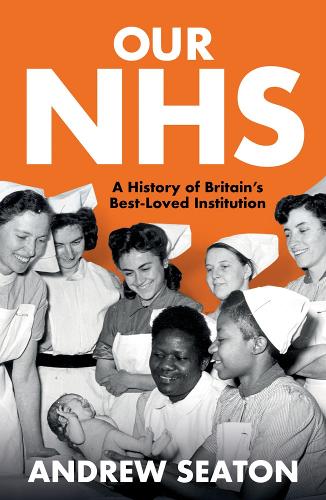 Бумажная книга «Our NHS: A History of Britain's Best Loved Institution» - фото №1