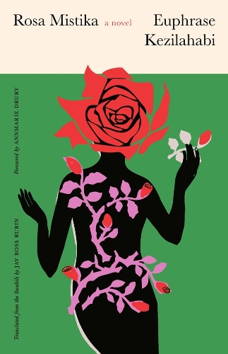 Бумажная книга «Rosa Mistika: A Novel», автор Эуфразе Кезилахаби - фото №1