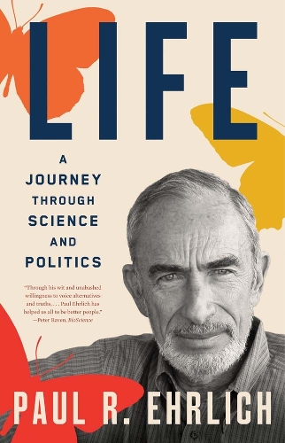 Паперова книга «Life: A Journey through Science and Politics», автор Пол Р. Ерліх - фото №1