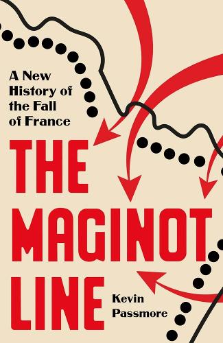 Паперова книга «The Maginot Line: A New History», автор Кевін Пассмор - фото №1