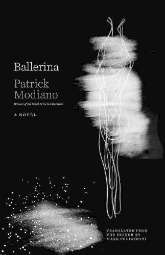 Бумажная книга «Ballerina», автор Патрик Модиано - фото №1