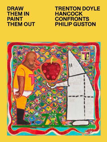 Бумажная книга «Draw Them In, Paint Them Out: Trenton Doyle Hancock Confronts Philip Guston», автор Ребекка Шейкин - фото №1