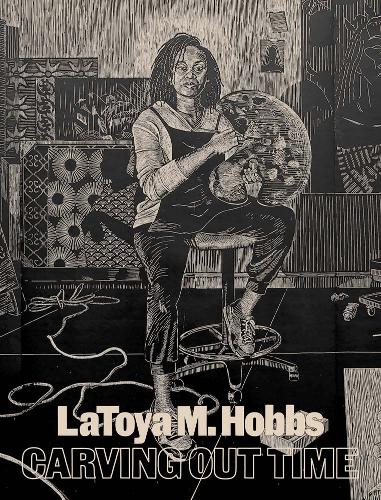 Бумажная книга «LaToya M. Hobbs: Carving Out Time» - фото №1
