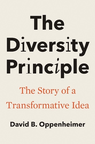 Бумажная книга «The Diversity Principle: The Story of a Transformative Idea», автор Дэвид Б. Оппенгеймер - фото №1