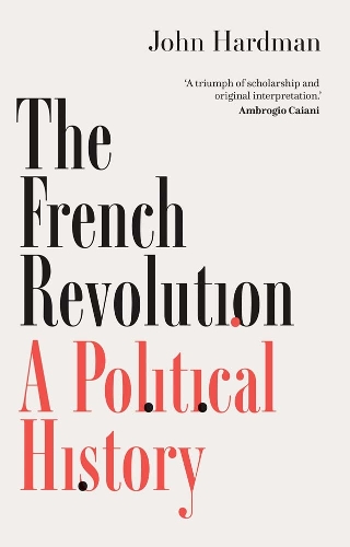 Бумажная книга «The French Revolution: A Political History», автор Джон Хардман - фото №1