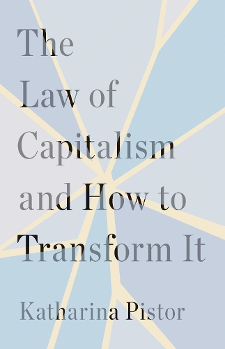 Паперова книга «The Law of Capitalism and How to Transform It», автор Катаріна Пістор - фото №1