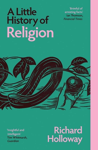 Паперова книга «A Little History of Religion», автор Річард Голловей - фото №1