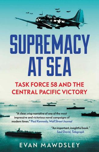 Бумажная книга «Supremacy at Sea: Task Force 58 and the Central Pacific Victory», автор Эван Моудсли - фото №1