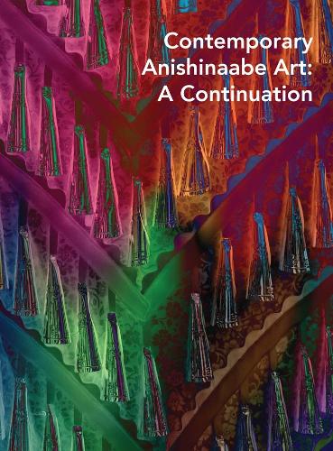 Бумажная книга «Contemporary Anishinaabe Art: A Continuation», автор Денен Де Квинтал - фото №1