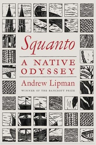 Бумажная книга «Squanto: A Native Odyssey», автор Эндрю Липман - фото №1
