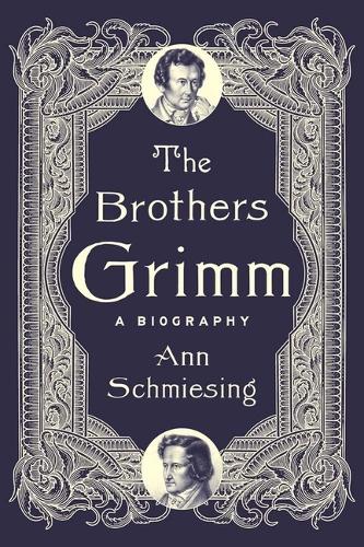 Бумажная книга «The Brothers Grimm: A Biography», автор Энн Шмисинг - фото №1