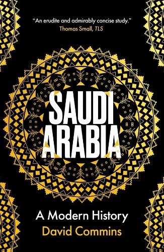 Паперова книга «Saudi Arabia: A Modern History», автор Девід Коммінс - фото №1