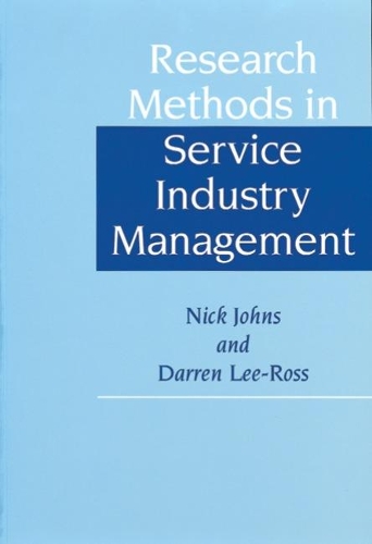 Бумажная книга «Research Methods in Service Industry Management», авторов Даррен Ли-Росс, Ник Джонс - фото №1