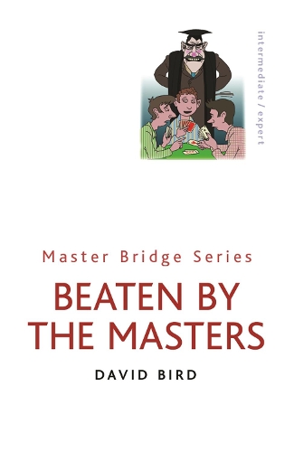 Паперова книга «Beaten By The Masters», автор Девід Берд - фото №1