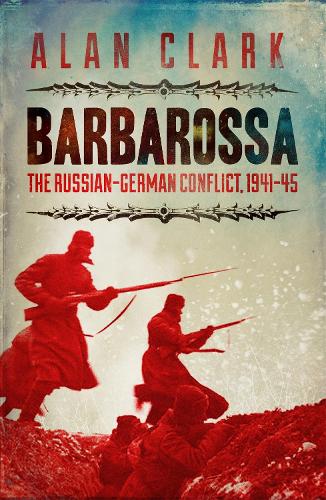 Паперова книга «Barbarossa: The Russian German Conflict», автор Алан Кларк - фото №1
