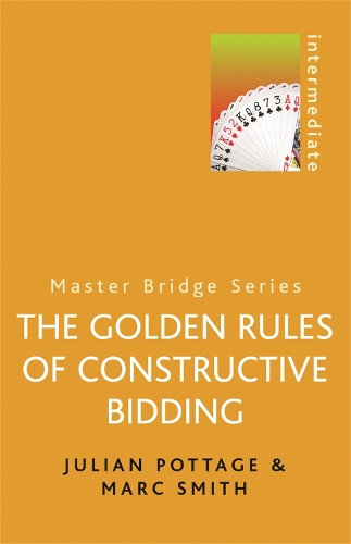 Бумажная книга «The Golden Rules of Constructive Bidding», авторов Джулиан Поттэдж, Марк Смит - фото №1