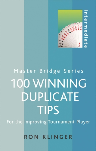 [object Object] «100 Winning Duplicate Tips: For the Improving Tournament Player», автор Рон Клінгер - фото №1