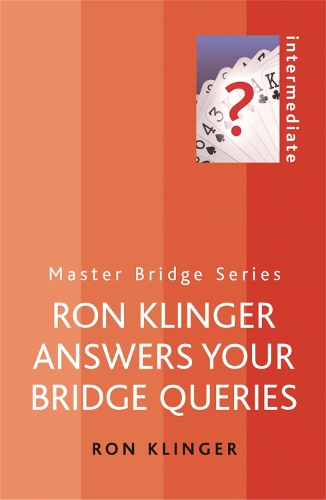 [object Object] «Ron Klinger Answers Your Bridge Queries», автор Рон Клінгер - фото №1