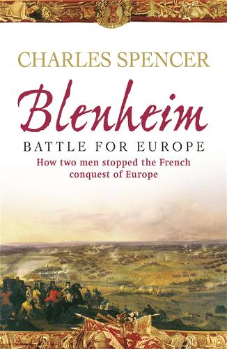 Паперова книга «Blenheim: Battle for Europe», автор Чарльз Спенсер - фото №1