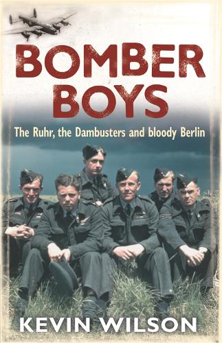 Бумажная книга «Bomber Boys: The RAF Offensive of 1943», автор Кевин Уилсон - фото №1