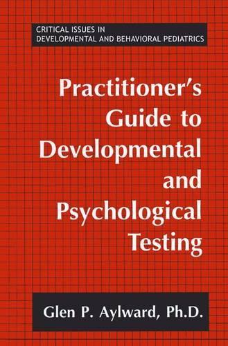 Бумажная книга «Practitioner's Guide to Developmental and Psychological Testing», автор Глен П. Эйлвард - фото №1