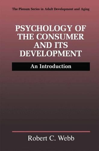 Бумажная книга «Psychology of the Consumer and Its Development: An Introduction», автор Роберт К. Уэбб - фото №1