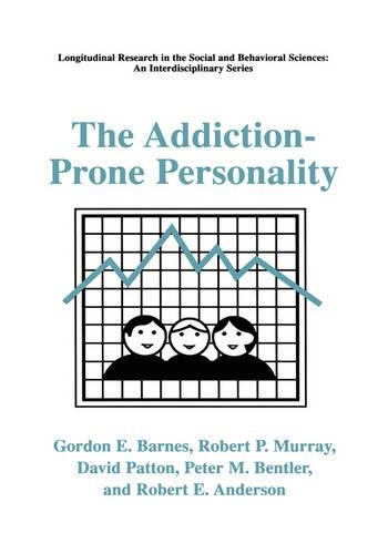 Бумажная книга «The Addiction-Prone Personality», авторов Дэвид Паттон, Гордон Э. Барнс, Питер М. Бентлер, Роберт Э. Андерсон, Роберт П. Мюррей - фото №1