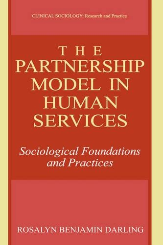Паперова книга «The Partnership Model in Human Services: Sociological Foundations and Practices», автор Розалін Бенджамін Дарлінг - фото №1