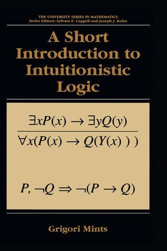 [object Object] «A Short Introduction to Intuitionistic Logic», автор Григорій Мінц - фото №1