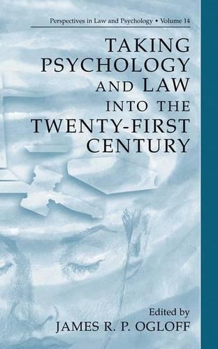 Бумажная книга «Taking Psychology and Law into the Twenty-First Century», автор Джеймс Р.П. Оглофф - фото №1