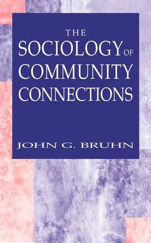 Бумажная книга «The Sociology of Community Connections», автор Джон Г. Брун - фото №1