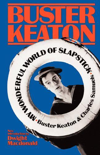 Паперова книга «My Wonderful World Of Slapstick», авторів Бастер Кітон, Чарльз Семюелс - фото №1