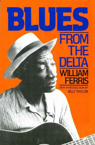 Бумажная книга «Blues From The Delta», автор Уильям Феррис - фото №1