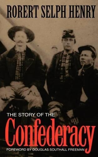 Бумажная книга «The Story Of The Confederacy», автор Роберт Генри - фото №1